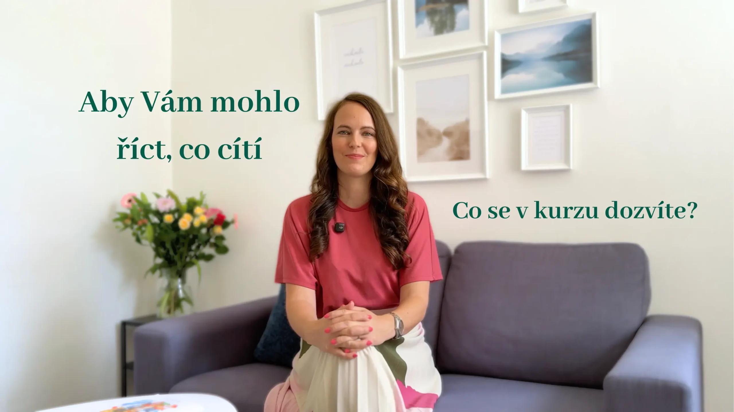 Aby Vam mohlo říct co cítí Co se dozvíte v kurzu